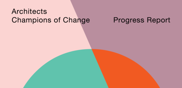 Architects Champions of Change Progress Report