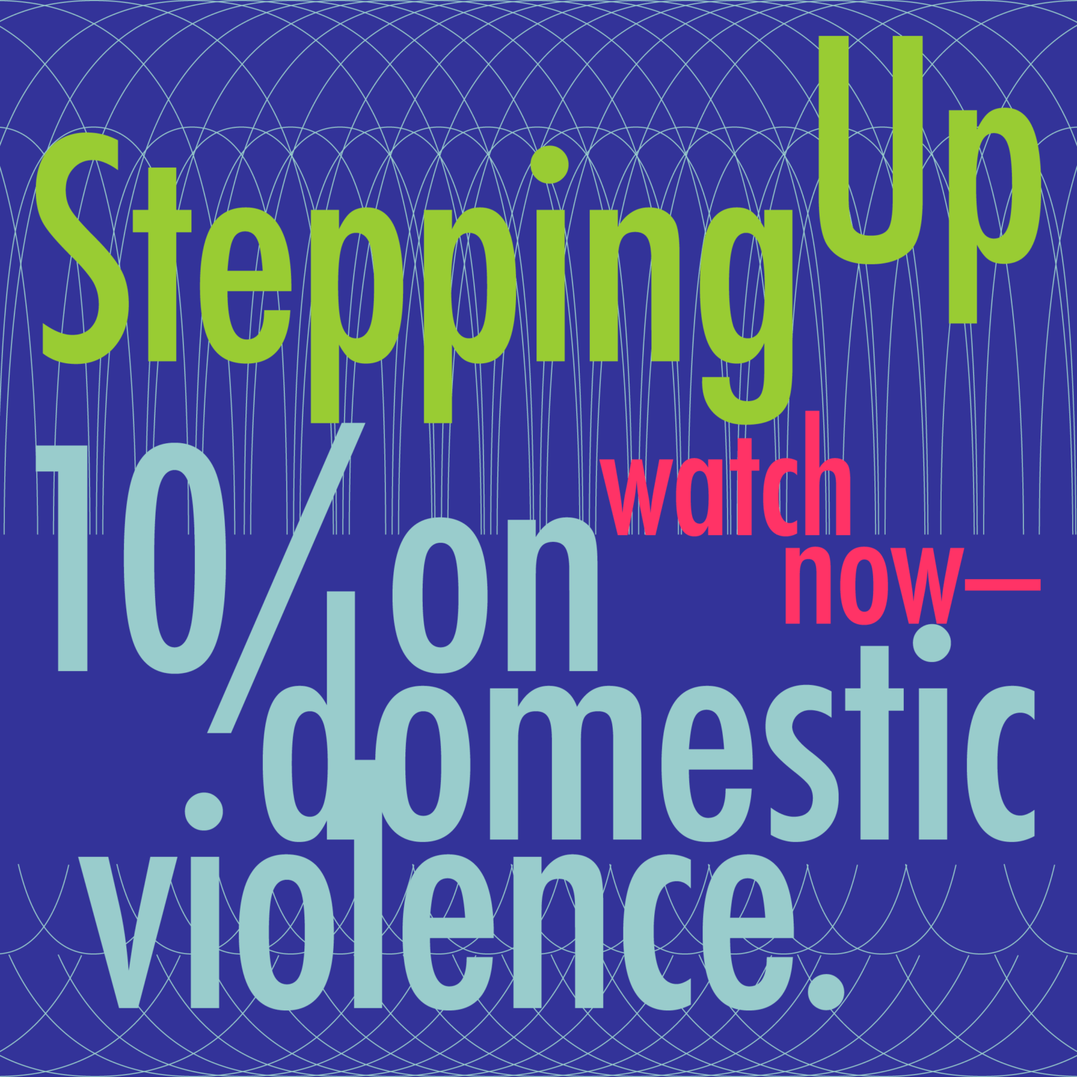 Stepping Up on Domestic and Family Violence