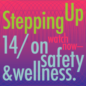 Stepping Up on Safety & Wellness – watch now