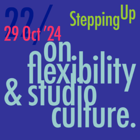 Stepping Up on flexibility & studio culture