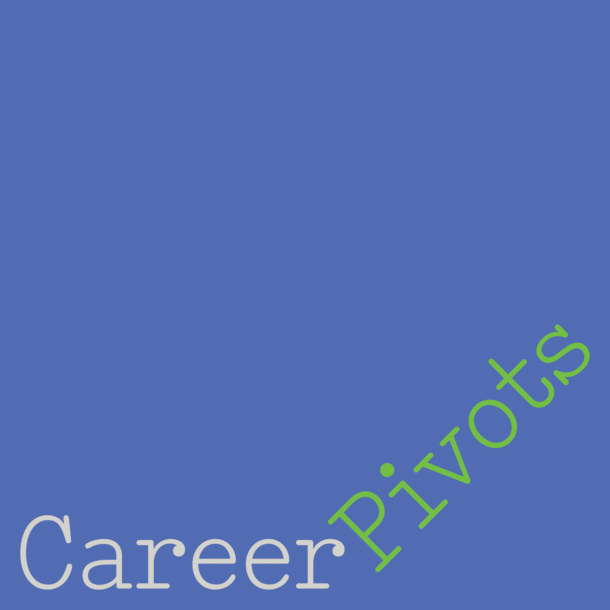 Career pivots