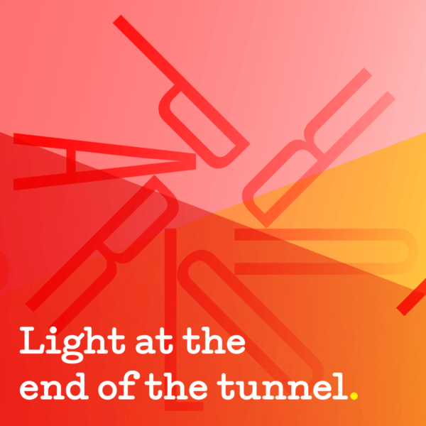 Introducing Light at the end of the tunnel