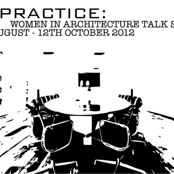 In Practice: Women in Architecture Talk Series