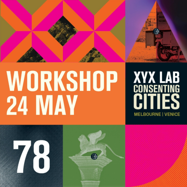 Consenting Cities – a workshop with XYX Lab