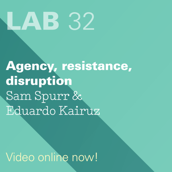 Agency, resistance, disruption