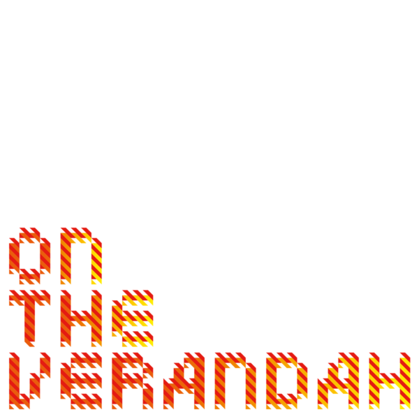 Join us On the Verandah